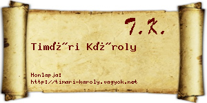 Timári Károly névjegykártya